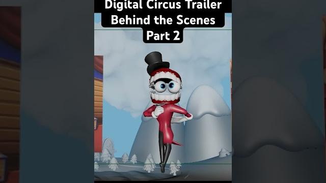 Digital Circus Trailer: Behind The Scenes - Part 2 -  #Digitalcircus