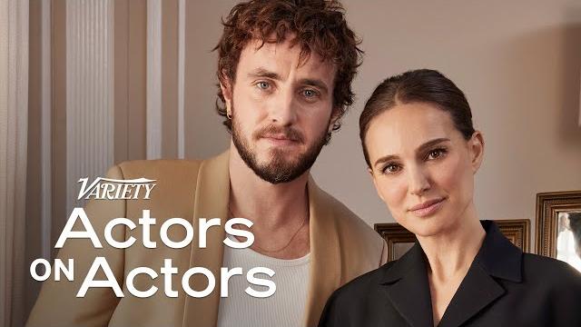Natalie Portman & Paul Mescal | Actors On Actors