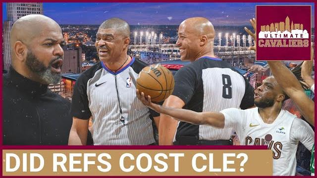 Did The Refs Cost The Cleveland Cavaliers A Chance To Tie The Series Against The Boston Celtics?