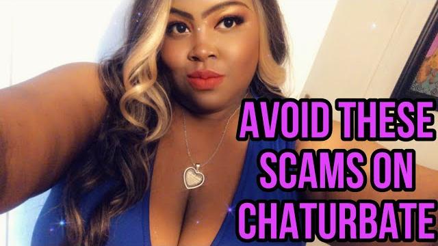 Avoid These Top 5 Scams On Chaturbate !